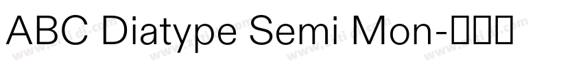 ABC Diatype Semi Mon字体转换
